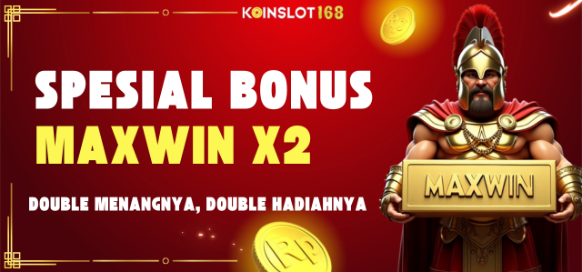 BONUS MAXWIN KOINSLOT168