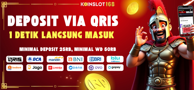 DEPOSIT QRIS KOINSLOT168