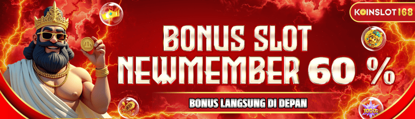 SPECIAL NEW MEMBER SLOT 60% KOINSLOT168